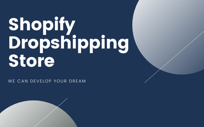 I will create ecommerce shopify website and dropshipping store