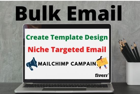 I will create template design and sending bulk email