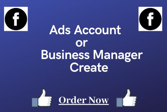I will create your facebook ads account or business manager account