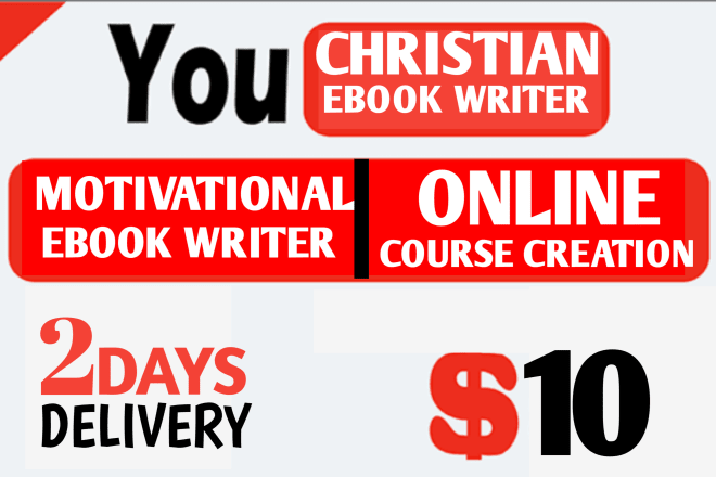I will create your online course, motivational ebook, christian ebook, finance, credit
