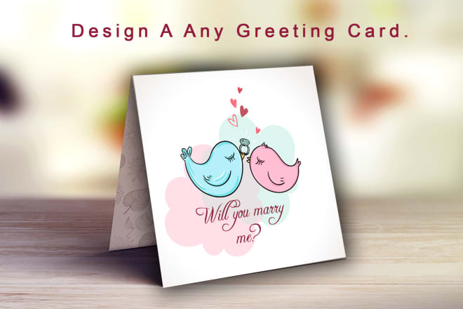 I will design any greeting card