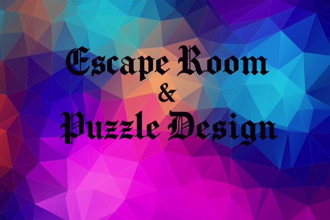 I will design escape room game puzzles, concept, and narrative