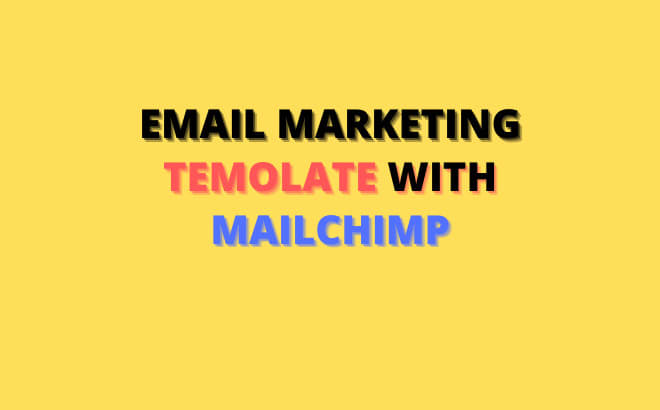 I will design mailchimp template in a organic way