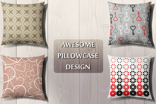 I will design patterns for pillow, cushion and bed linen