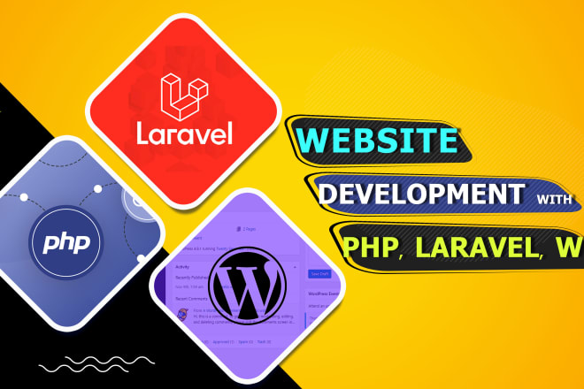 I will develop and design website using PHP, laravel, or wordpress elementor