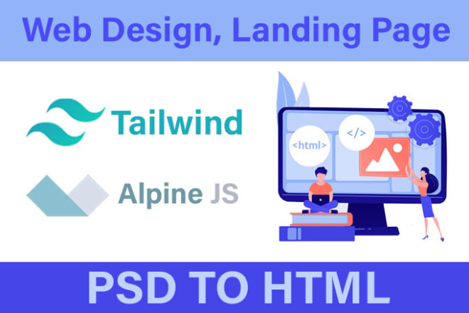 I will develop responsive website using tailwind CSS and alpine js