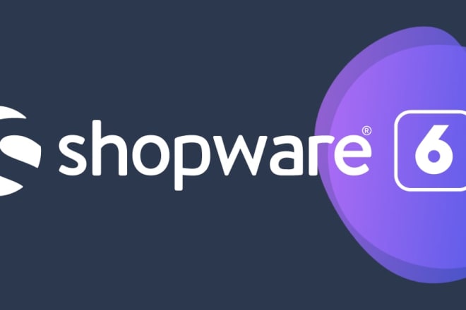 I will develop shopware 6 shop for online selling