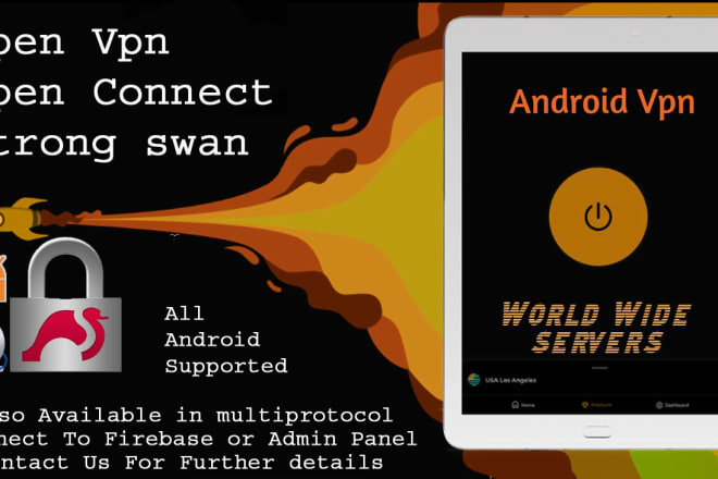 I will develop vpn apps strongswan, openvpn, open connect protocols