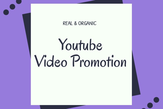 I will do best organic youtube video promotion