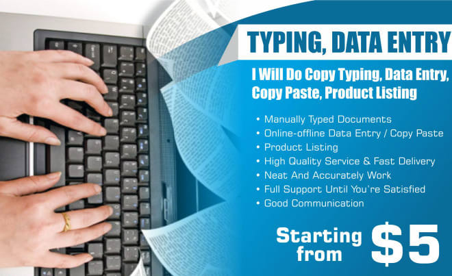 I will do data typing, collection, entry, web research,web scraping