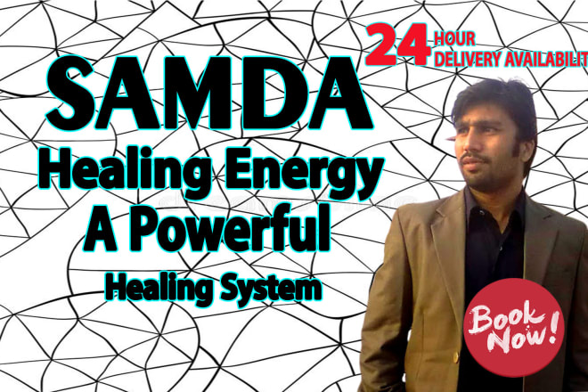 I will do distance samda,reiki healing energy