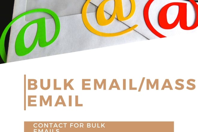 I will do send bulk email on your behalf