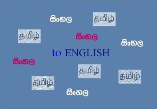 I will do translation of tamil or sinhala language to english and vise versa