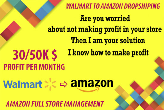 I will do walmart to amazon dropshipping successfully