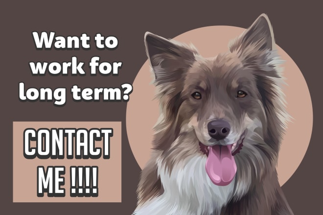 I will draw detailed vector dogs, cat, horse, or any pet for long term