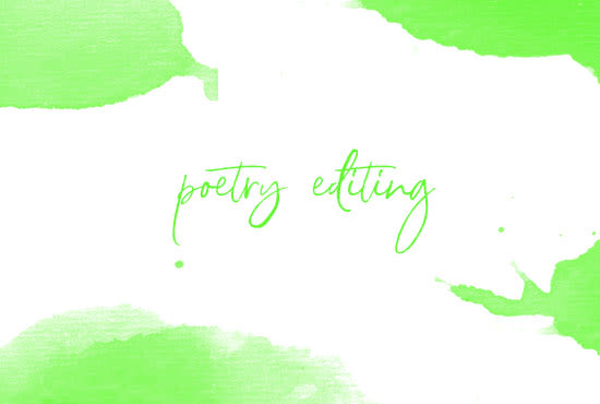I will edit your poetry manuscript