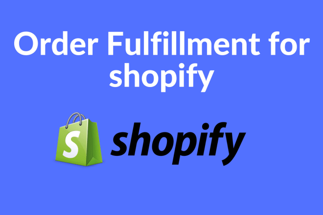 I will find the best order fulfillment service for your shopify store