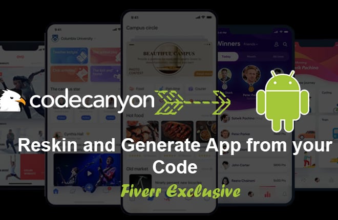 I will generate apk from code purchased from codecanyon or other website