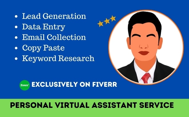 I will give personal virtual assistant service for 2 hour