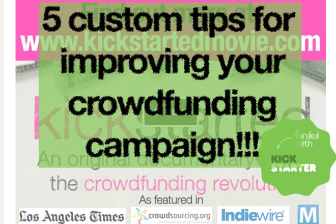 I will give you 5 tips for improving your Kickstarter