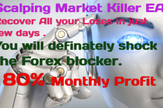 I will give you my best 2 market killers scalping robots for 2020