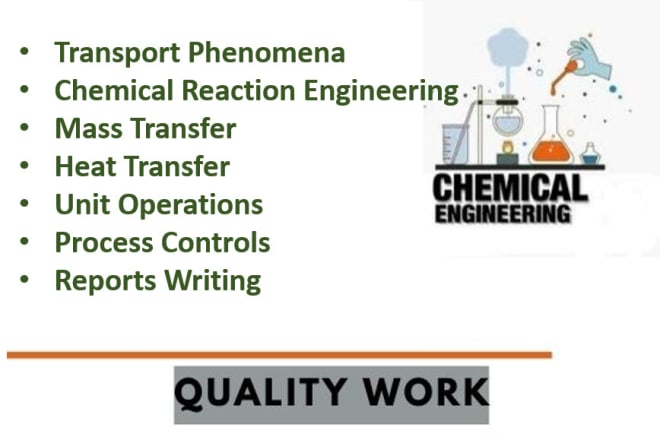 I will help in chemical engineering problems and reports