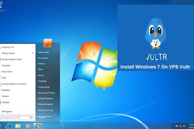 I will install windows 7 on vultr vps
