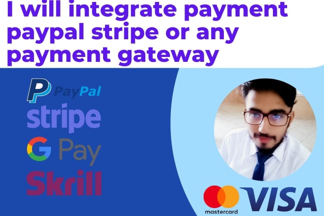 I will integrate payment paypal stripe or any payment gateway