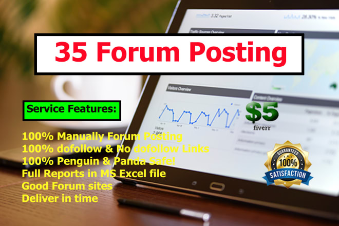 I will make 35 high quality forum posts on any forum