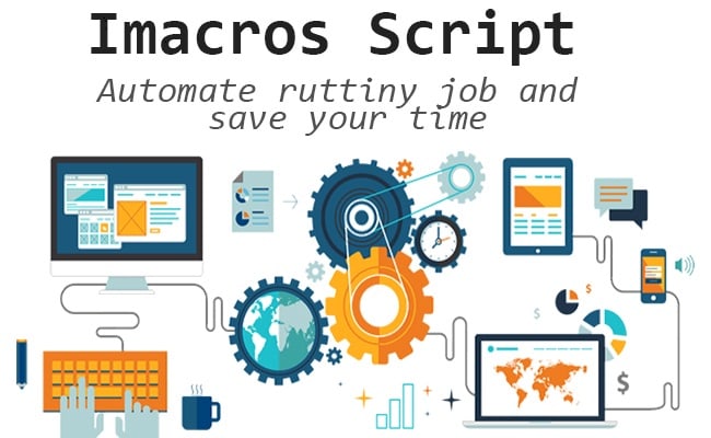 I will make imacros scripts for web automation and web scraping