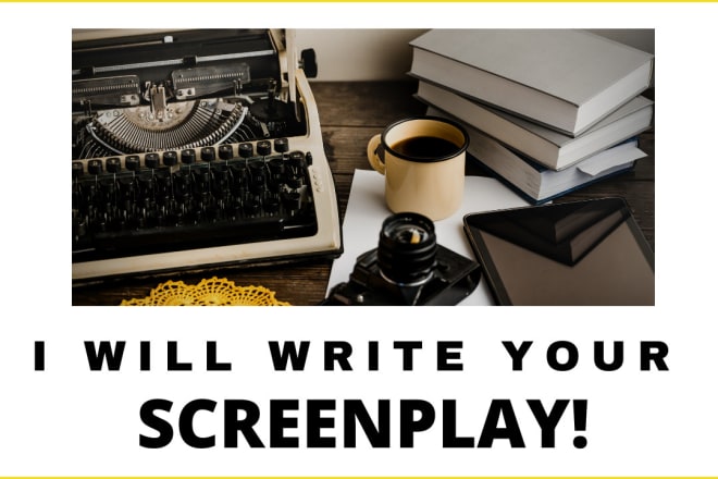 I will outline and write your screenplay