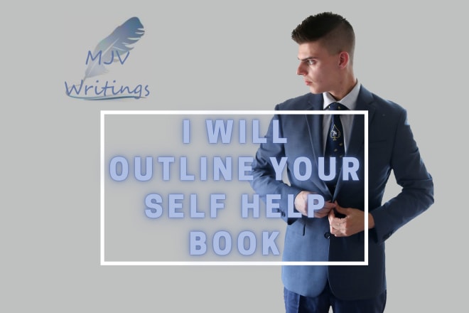 I will outline your self help book or motivational ebook