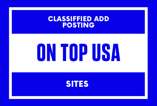I will post your ads on usa top classified add posting sites 10