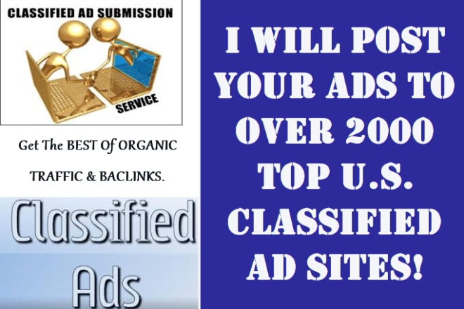I will post your ads to the top 10 US classified ad sites