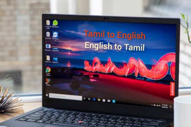 I will professional translation from english to tamil all language translation
