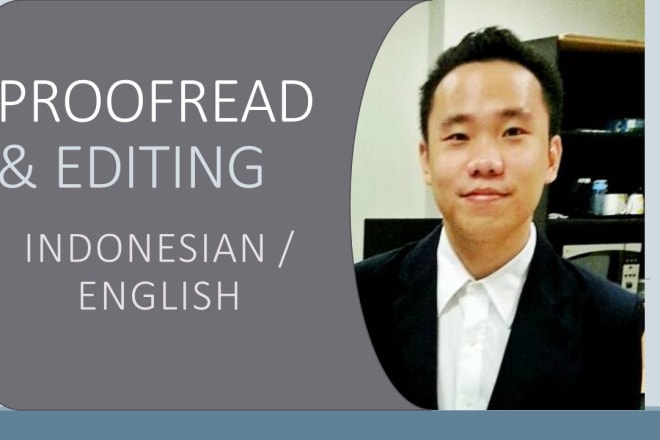 I will proofread and edit your article in indonesian or english