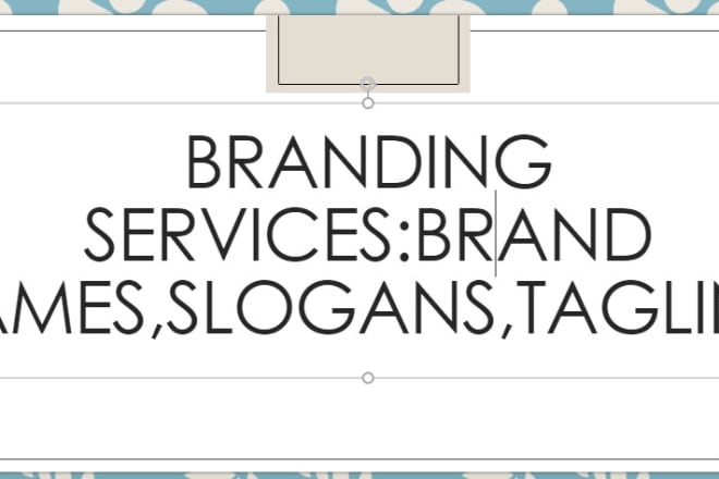 I will provide 10 most relevant brand names and slogans