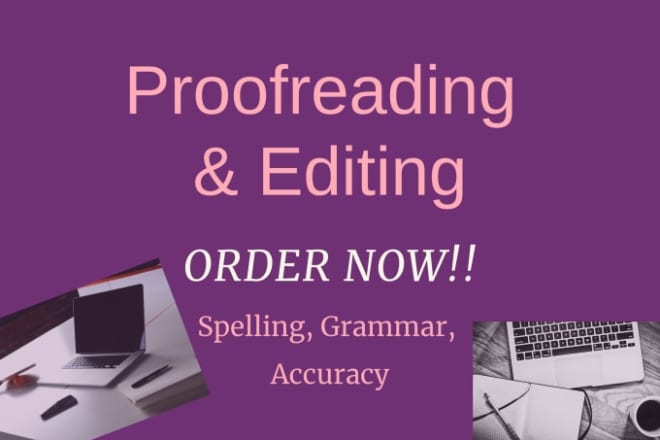 I will provide a high quality proofreading and editing service