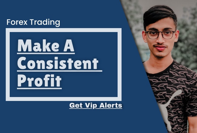 I will provide forex trading alerts to make a consistent profit