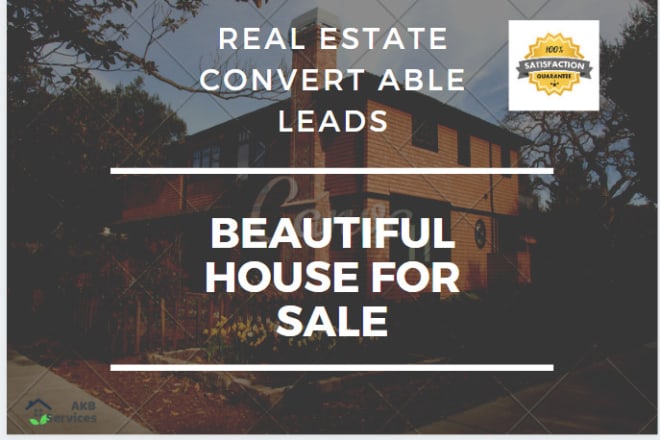I will provide motivated seller real estate leads that will be converted