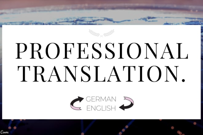 I will provide professional german business translations