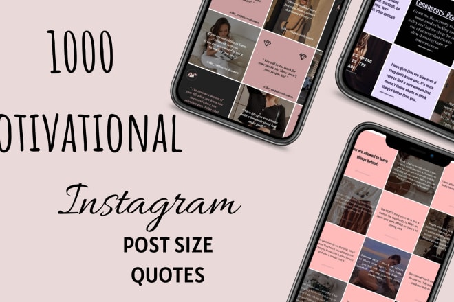 I will provide you 1000 motivational instagram quotes