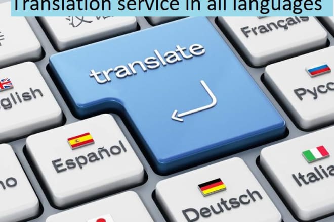 I will provide you translation in more than 100 languages as translation office