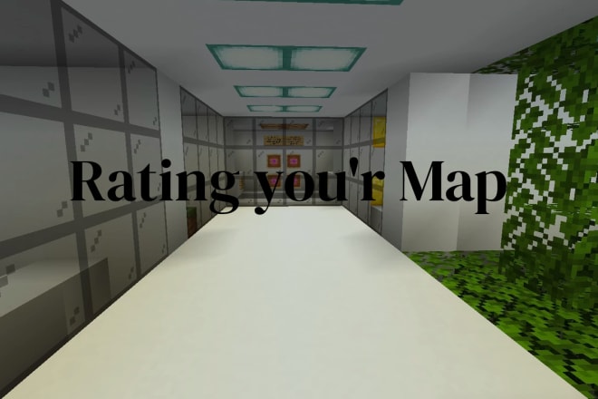 I will rate a map that you build