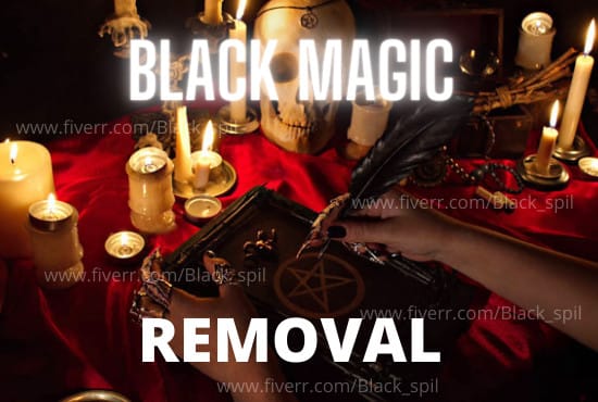 I will remove black magic and curse and all types of toxic energies