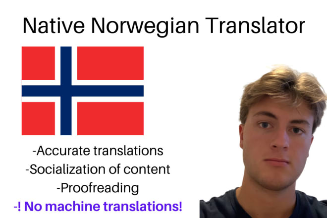 I will translate english to native norwegian