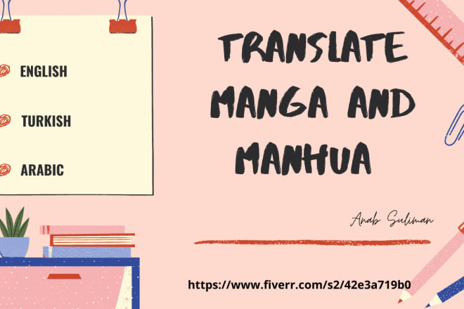 I will translate manga and manhua between arabic english and turkish