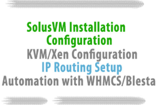 I will virtualization setup openvz, kvm, xen,solus vm,hyperv