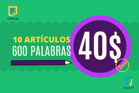 I will write 10 articles in spanish 600 words, content original