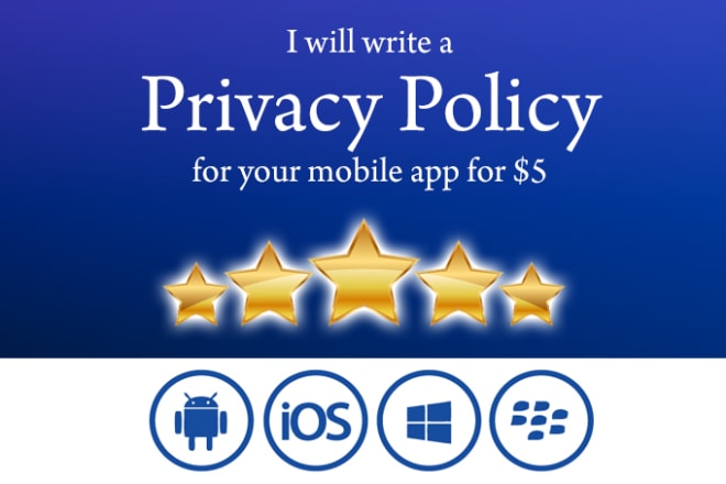 I will write a privacy policy for your android or ios app